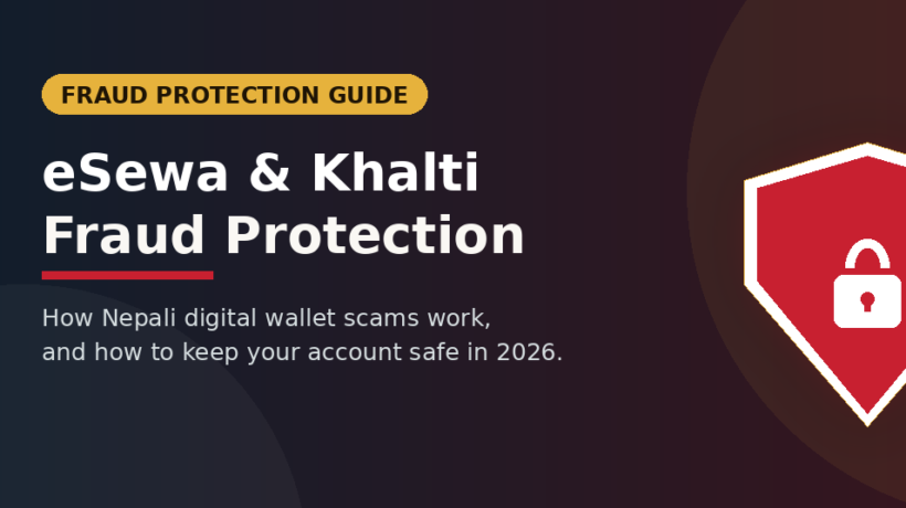 eSewa Khalti Fraud Protection: 2026 Nepal Guide