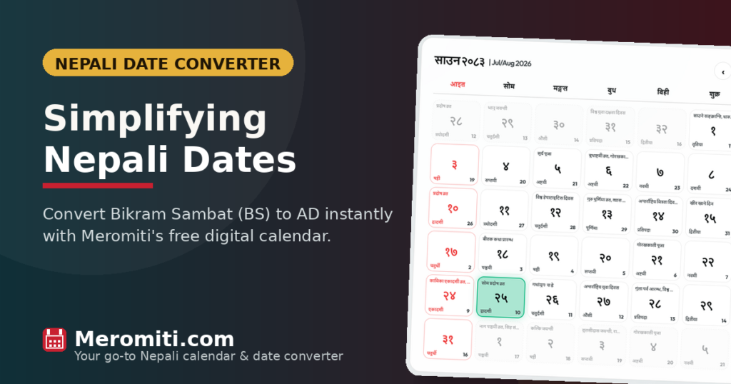 Nepali Date Converter: Bikram Sambat to AD Made Easy with Meromiti